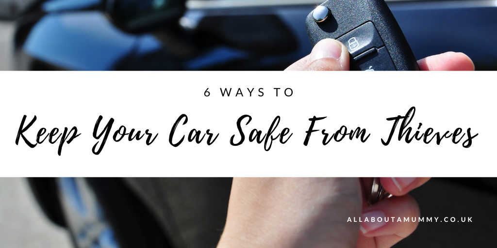Picture of person unlocking car with blog post title 6 ways to keep your car safe from thieves overlayed