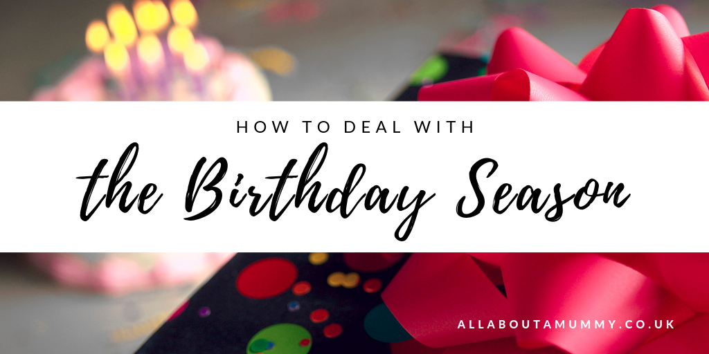 How to deal with the Birthday Season blog post title with picture of a present and birthday cake behind