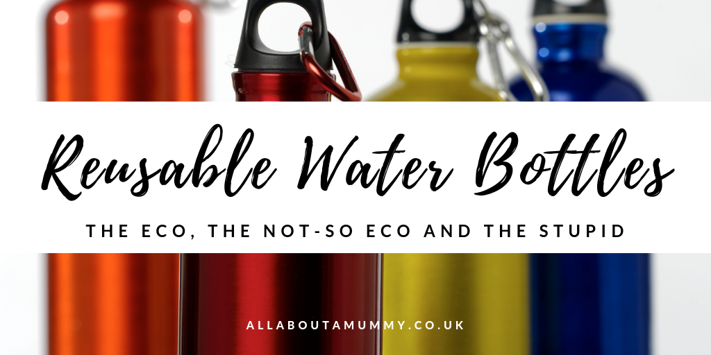 Picture of metal flask water bottles with blog post title Reusable water bottles - the eco, the not-so eco and the stupid written across